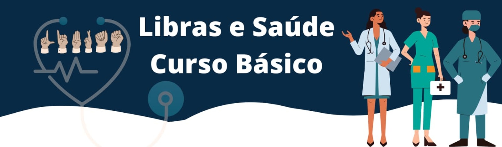 Curso de Extensão em Libras: Acessibilidade na área da Saúde