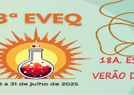 18a. ESCOLA DE  VERÃO DE QUÍMICA - EVEQ