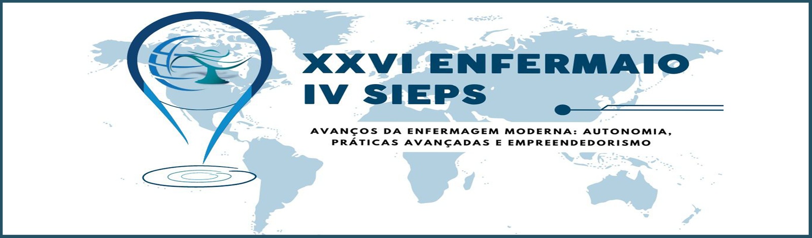 XXVI Enfermaio - Avanços da Enfermagem moderna: autonomia, práticas avançadas e empreendedorismo